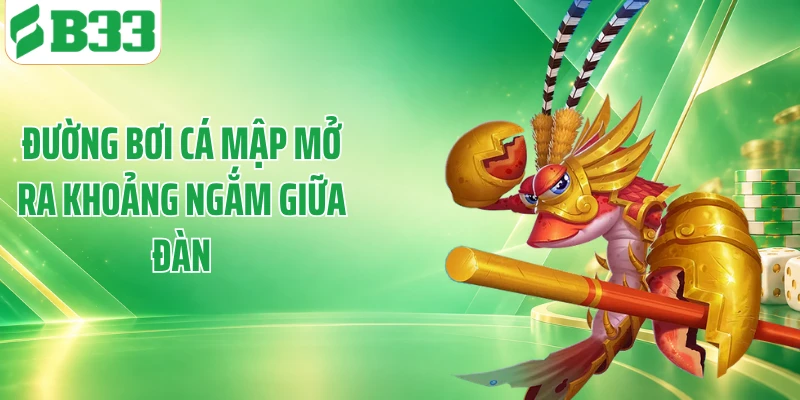 Đường bơi cá mập mở ra khoảng ngắm giữa đàn
