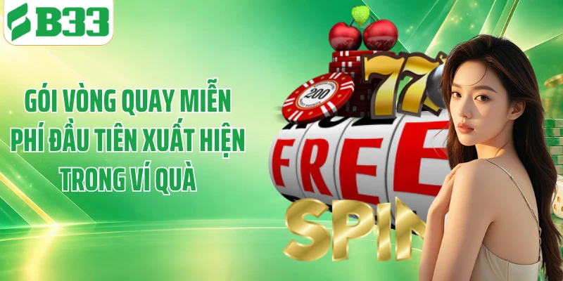 Gói vòng quay miễn phí đầu tiên xuất hiện trong ví quà