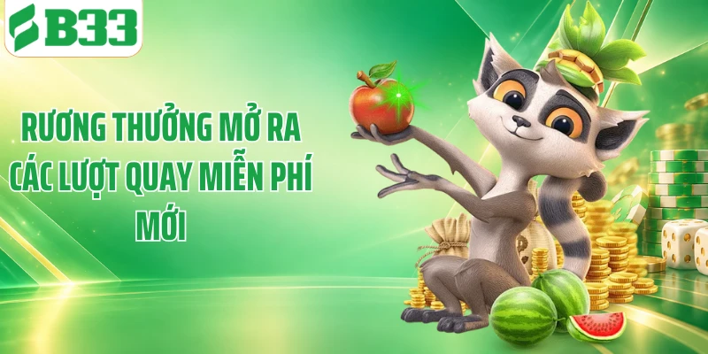 Rương thưởng mở ra các lượt quay miễn phí mới